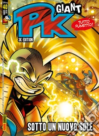 Pk Giant - 3K edition 40Sotto un nuovo Sole. E-book. Formato EPUB ebook