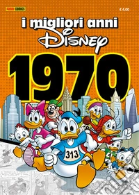 I Migliori anni Disney 11 - 19701970. E-book. Formato EPUB ebook