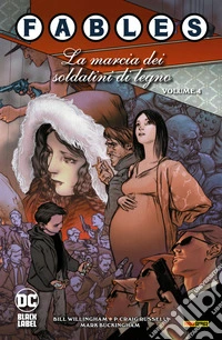 Fables volume 4La marcia dei soldatini di legno. E-book. Formato EPUB ebook