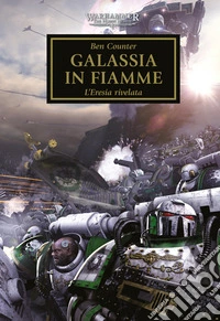 Warhammer - The Horus Heresy Volume 3Galassia in Fiamme. E-book. Formato EPUB ebook