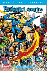 Marvel Masterseries - Fantastici Quattro di John Byrne 1Ritorno alle origini. E-book. Formato EPUB ebook