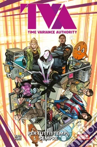 TVA: Time Variance Authority – Per Tutti i Tempi, Sempre. E-book. Formato EPUB ebook
