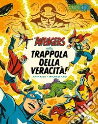 Gli Avengers: Nella trappola della veracità. E-book. Formato EPUB ebook