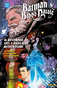 Batman & Babbo Natale - Il ritorno del Cavaliere Redentore. E-book. Formato EPUB ebook