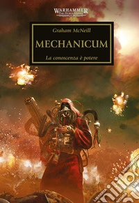 Warhammer - The Horus Heresy Volume 9Mechanicum. E-book. Formato EPUB ebook