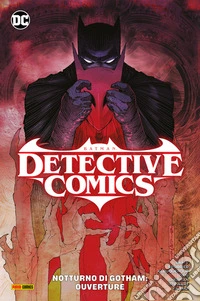 Batman: Detective Comics 1Notturno di Gotham: Ouverture. E-book. Formato EPUB ebook