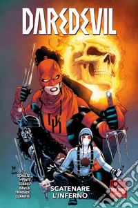 Daredevil - Scatenare l’Inferno. E-book. Formato EPUB ebook