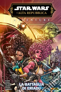 Star Wars: L'Alta Repubblica Avventure (2023) 4La battaglia di Eriadu. E-book. Formato EPUB ebook