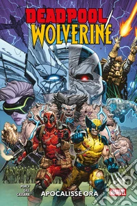Deadpool/Wolverine (2025) 2Apocalisse ora. E-book. Formato EPUB ebook