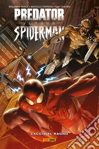 Predator vs. Spider-Man - Caccia al ragno. E-book. Formato EPUB ebook