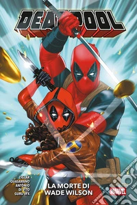 Deadpool (2024) 2La morte di Wade Wilson. E-book. Formato EPUB ebook