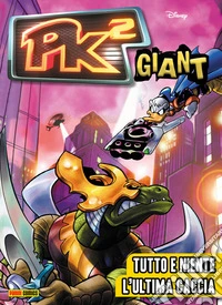 PK² Giant 7Tutto e niente \ L’ultima caccia. E-book. Formato EPUB ebook