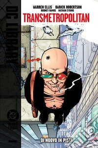 Transmetropolitan 1Di nuovo in pista. E-book. Formato EPUB ebook