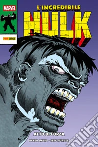 L’incredibile Hulk: Atto di forza. E-book. Formato EPUB ebook