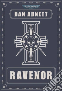 Warhammer 40.000: Ravenor. E-book. Formato EPUB ebook