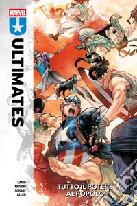 Ultimates (2024) 2Tutto il potere al popolo. E-book. Formato EPUB ebook