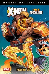 Marvel Masterseries - X-Men: L’Era di Apocalisse 2Fuoco nel cielo. E-book. Formato EPUB ebook