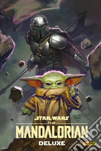 Star Wars: The Mandalorian - Edizione Deluxe. E-book. Formato EPUB ebook
