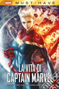 Marvel Must-Have: La vita di Captain Marvel. E-book. Formato EPUB ebook