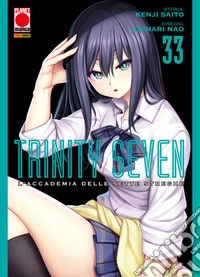 Trinity Seven – L'Accademia delle Sette Streghe 33. E-book. Formato EPUB ebook