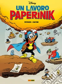 Un lavoro per Paperinik. E-book. Formato EPUB ebook