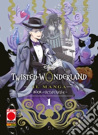 Twisted-Wonderland Il Manga: Book of Octavinelle 1. E-book. Formato EPUB ebook