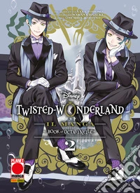 Twisted-Wonderland Il Manga: Book of Octavinelle 2. E-book. Formato EPUB ebook