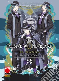 Twisted-Wonderland Il Manga: Book of Octavinelle 3. E-book. Formato EPUB ebook