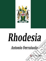 Rhodesia. E-book. Formato EPUB ebook