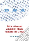 DNA e Genomi criptati in Maria Valtorta e in Genesi. E-book. Formato EPUB ebook