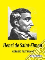 Henri de Saint-Simon. E-book. Formato EPUB ebook