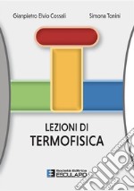 Lezioni di Termofisica. E-book. Formato PDF ebook