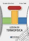 Lezioni di Termofisica. E-book. Formato PDF ebook