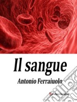 Il sangue. E-book. Formato EPUB ebook