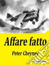 Affare fatto. E-book. Formato EPUB ebook