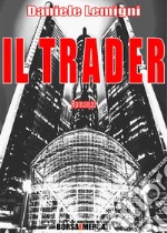 Il Trader. E-book. Formato PDF ebook