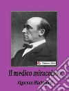 Il medico miracoloso. E-book. Formato EPUB ebook