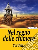 Nel regno delle chimere. E-book. Formato EPUB ebook