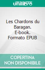 Les Chardons du Baragan. E-book. Formato EPUB