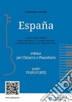 España - Trittico per Chitarra e Pianoforte (parte pianoforte)Asturias - Danza Española no. 5 - La vida breve. E-book. Formato EPUB ebook