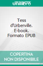 Tess d’Urberville. E-book. Formato EPUB