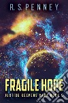 Fragile Hope. E-book. Formato EPUB ebook