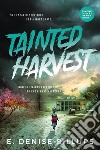 Tainted Harvest. E-book. Formato EPUB ebook di E. Denise Billups