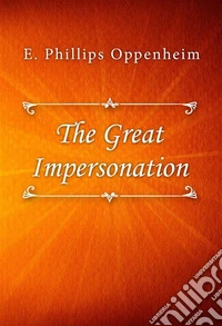 The Great Impersonation. E-book. Formato EPUB ebook