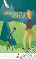 Operazione Vostok. E-book. Formato EPUB ebook