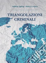 Triangolazioni criminali. E-book. Formato EPUB