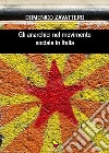 Gli anarchici nel movimento sociale in Italia. E-book. Formato EPUB ebook di ZAVATTERO DOMENICO