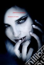 Zaira la vampira. E-book. Formato EPUB ebook