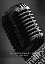 Les fondamentaux du chant. E-book. Formato EPUB ebook