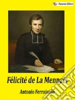 Félicité de La Mennais. E-book. Formato EPUB ebook